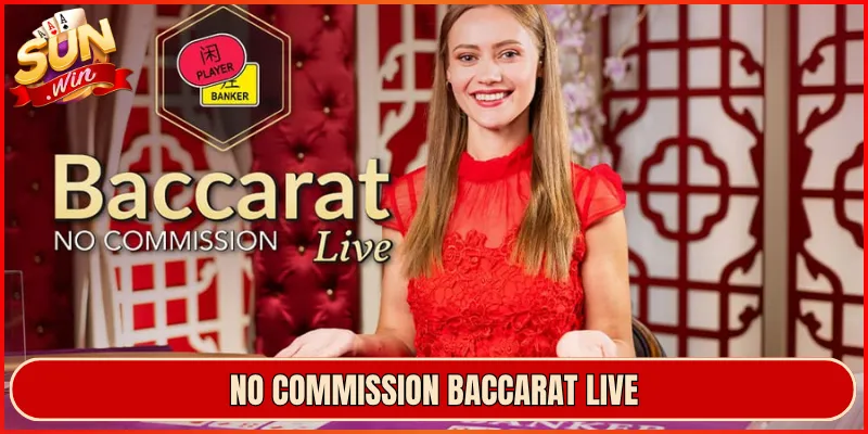 No Commission Baccarat Live