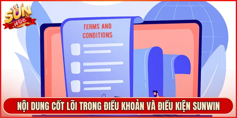 Nội dung cốt lõi trong điều khoản và điều kiện Sunwin