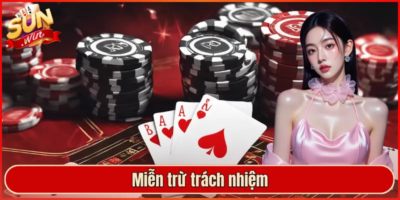 miễn trừ trách nhiệm
