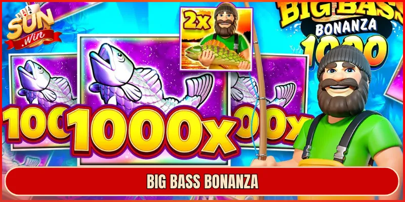 Big Bass Bonanza