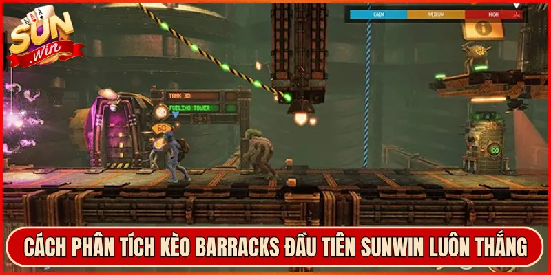 Cách Phân Tích Kèo Barracks Đầu Tiên Sunwin Luôn Thắng